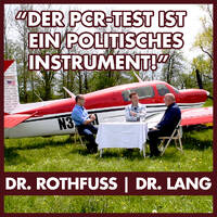 Corona-Politik, Impfung und der politische Missbrauch der PCR-Tests - Dr. Klaus Lang und Dr. Rainer Rothfuß im Gespräch by eingeschenkt.tv