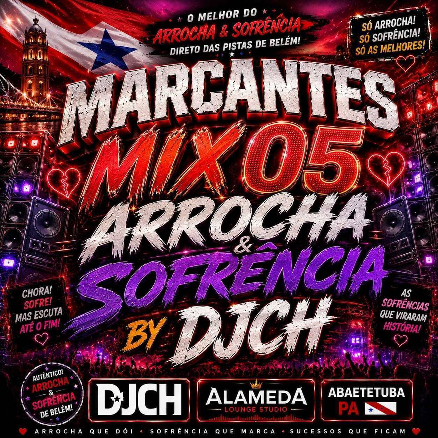 MARCANTES MIX 05 ARROCHA & SOFRÊNCIA BY DJCH episode artwork