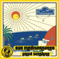 Bar Mediterraneo - Mediterranean, Middle Eastern and North African Beach Tunes - Liquid Sunshine @ The Face Radio - Show #133 - 03-01-2023 by Liquid Sunshine