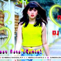 Tu Hi Yaar Mera (Remix) - Pati Patni Aur Woh _ Arijit Singh,Neha Kakkar _ Dj Neeraj Shahdol by D.J. KING OF SHAHDOL