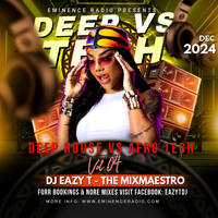 DJ EAZY T - Deep House Vs Afro Tech Vol. 4 by DJ Eazy T