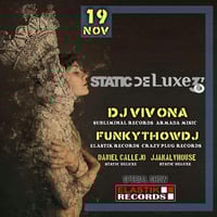  STATIC DELUXE 3.7 - ELASTIK RECORDS SHOWCASE GUEST DJS:FUNKYTHOWDJ - DJ VIVONA (TUESDAY 19/11/19) - (SATURDAY 23/11/19 - MEDITERRANEAN HOUSE RADIO) by Daniel Callejo (El Tigre) - Orbital Music Radio
