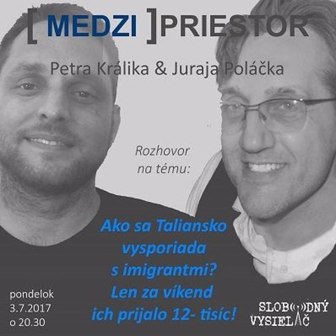 Medzipriestor 77 - 2017-07-03 Ako sa Taliansko vysporiada s imigrantmi ? episode artwork