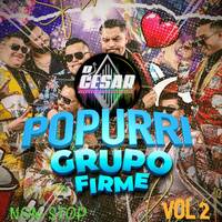 2 - Grupo Firme Popurri 2022 - ID Dj Cesar_Cv by VDJ CESAR 🎧(salsa-bachata-merengue-cumbia-Latin Music-House)