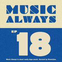 E18 Music Always x Sisostyles by Music Always