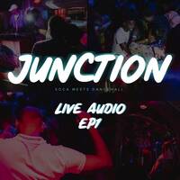 JUNCTION EP1 Live Audio by Blaqrose Supreme