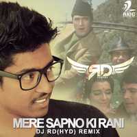 Mere Sapno Ki Rani - DJ RD (HYD) Remix by AIDC