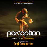 Perception Beatz Radio - Conspire & Soul Connection 28th Sept14 by Conspire