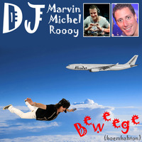 Dj Marvin & Dj Michel ft. Dj Roooy! - Beweege (Boembahton) by DJ Marvin