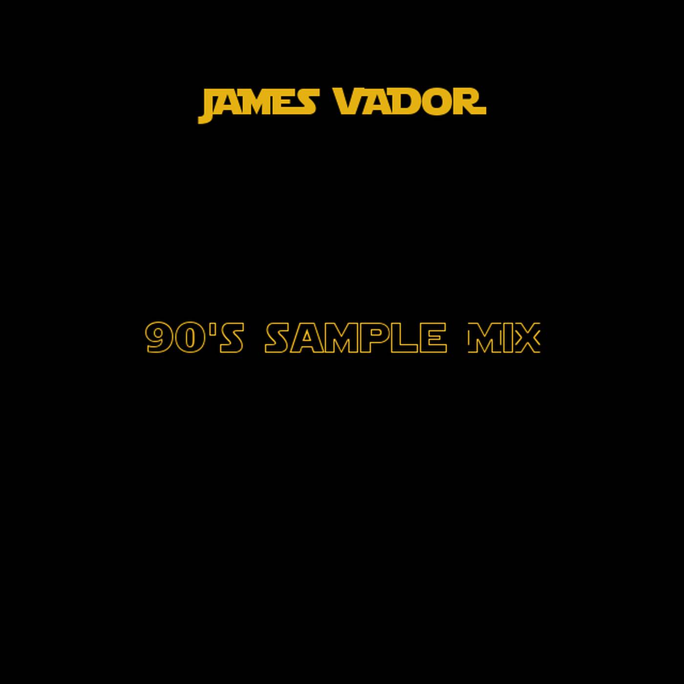 James Vador mix - R&b 90s sample mix