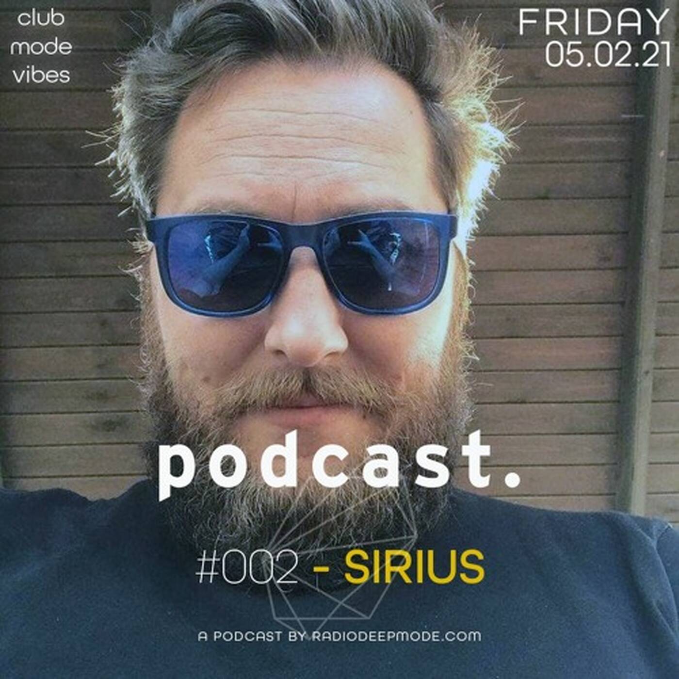 SIRIUS - CLUB MODE VIBES PODCAST #002 episode artwork