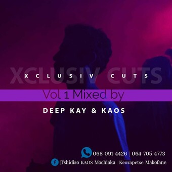 Xclusiv' Cuts By Deep Kay &amp; KAOS