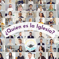 173 | ¿Quién es la Iglesia? by Kehila Camino a Emaus