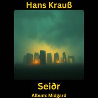 Seiðr by Hans Krauß