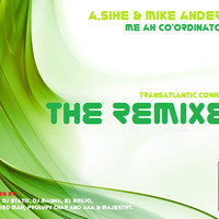 A.Sihe & Mike Anderson - Me Ah Co'ordinator (A.Sihe Remix) OUT NOW on Beatport !!! by André Sihe