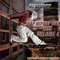 DJscooby - RapHipHopRnbMix Vol 4 by DjScooby