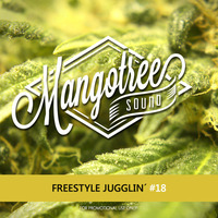Mangotree Sound - Freestyle Juggling Vol 18 by Mangotree Sound