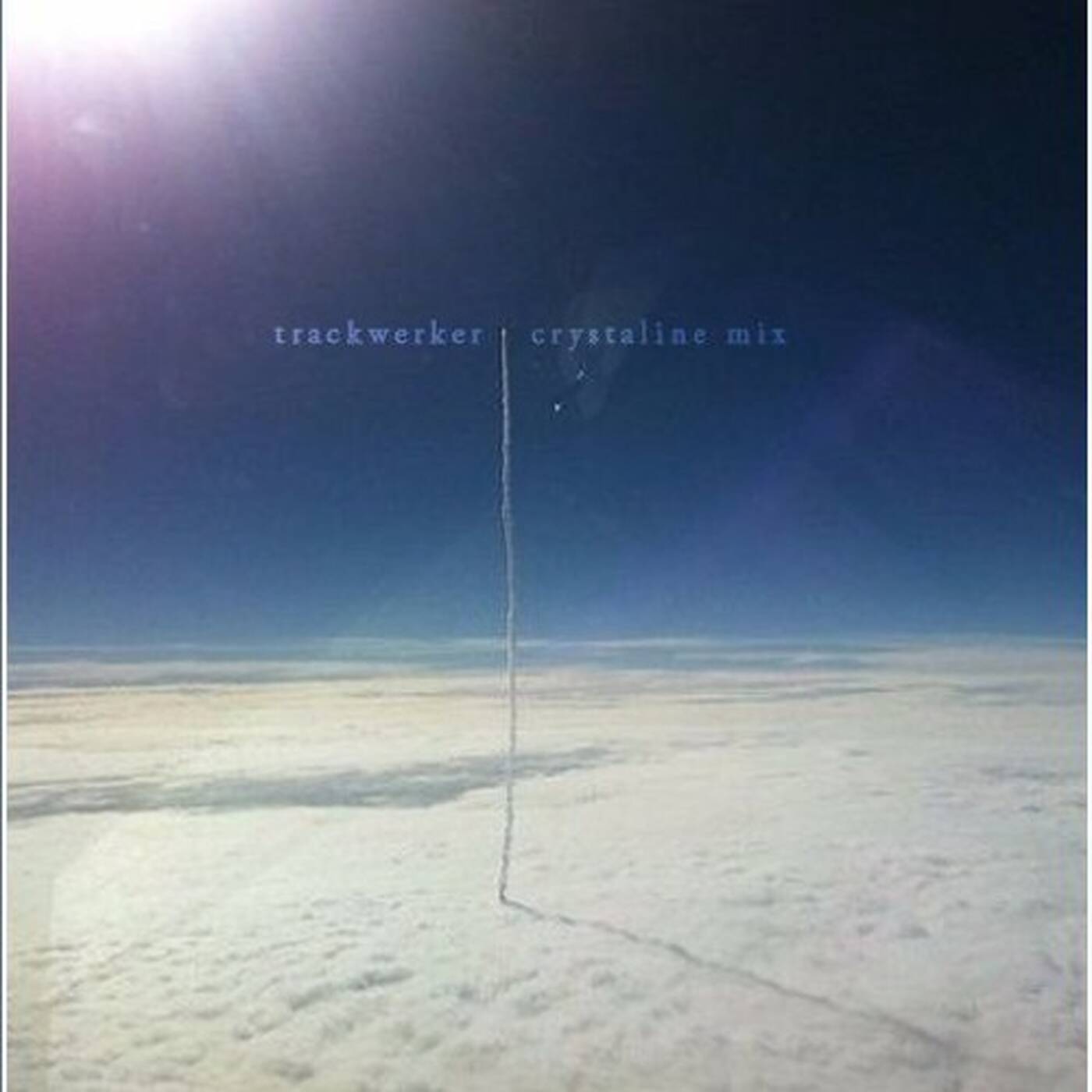 Trackwerker - Crystaline Mix episode artwork