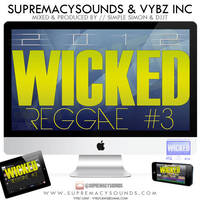 Wicked Reggae Mix Vol 3 by supremacysounds