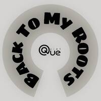QuietQue -Back To My Roots 3 by QUIETQUE