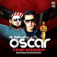 OSCAR - DJ HITESH TRAP MASHUP by DJ HITESH WORLDWIDE