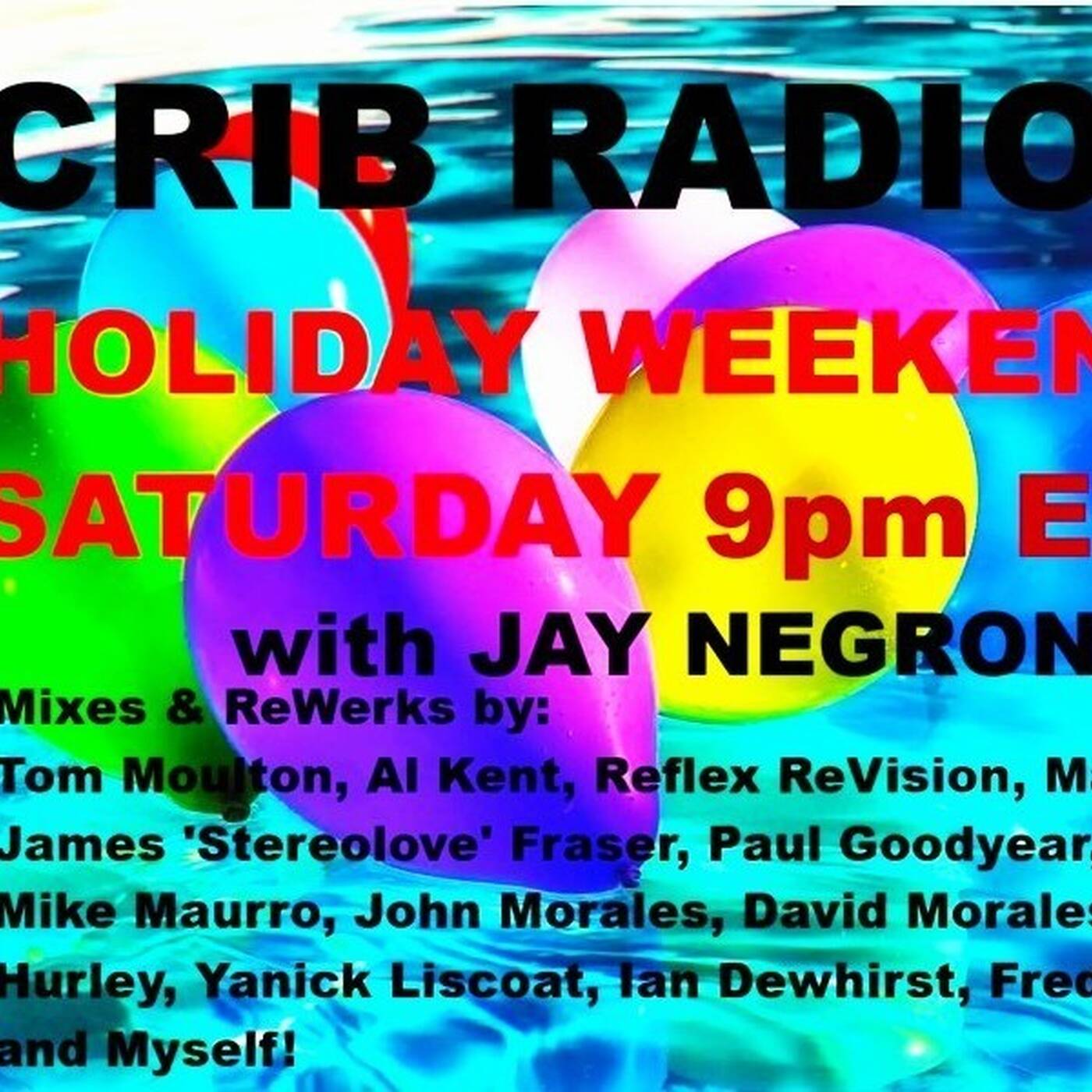 JAY NEGRON on CRIB RADIO - May 23, 2026 - Memorial Day Weekend Party episode artwork