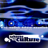 WTC House Radio Reunion (M I Sounds Set) by Deep and Soulful Sessions