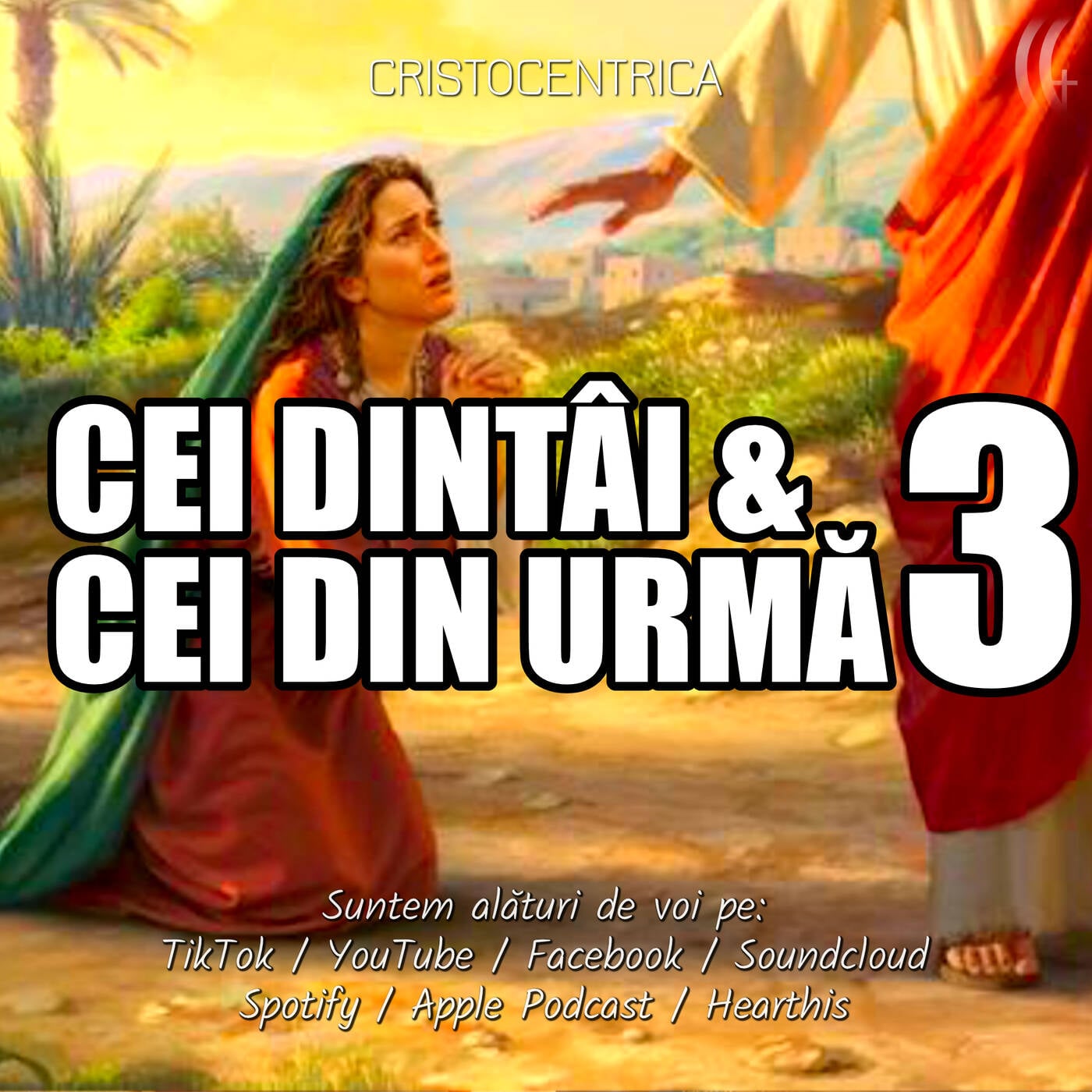Cei dintâi și cei din urmă 3 episode artwork