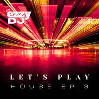 ezzydj-Let's Play House pt.3 by ezzydj
