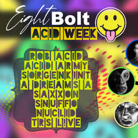 Eightbolt ACIDWEEK 2021