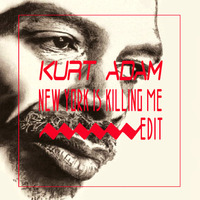 Gil Scott Heron - New York Is Killing Me (Kurt Adam Edit) by Kurt Adam
