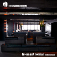 Feiern002 - 2010 - Dj SuckMySeed - Feiern mit Norman CD 2 (im kleinen Club) - [320kbs] by Dj SuckMySeed