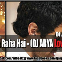 Aashiqui 2 - Sunn Raha Hai - (DJ ARYA ReMIX) Preview (Dedicated to My Love) by ARYA (Jignesh Shah)