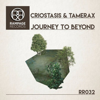 Criostasis &amp; Tamerax - Journey To Beyond by Tamerax