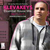 DJ Klevakeys - The Essential House Mix Show (8th August 2015) by Klevakeys