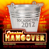 CARNIVAL HANGOVER 2K12 by Mad Science Music and Bacchanal Nation (2012 Soca Mix) by Sound By Science