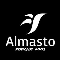 Almasto Podcast  #002 by Almasto