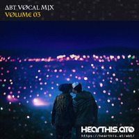 ABT Vocal Mix Vol. 03 by ABT