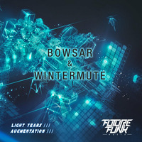 Bowsar &amp; Wintermute - Light Years [FFDNB020] by Wintermute