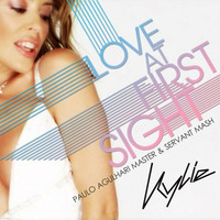 Kylie Minogue - Love At First Sight (Paulo Agulhari Master &amp; Servant Mash) by DJ Paulo Agulhari