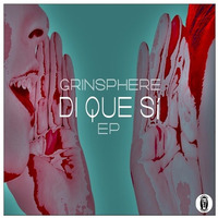 Dí que sí (Instrumental Mix) by GrinSPhere