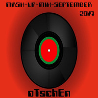 MASH-UP-MIX-SEPTEMBER (2014) by oTschEn