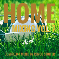 Home Mixing vol. 7 by Remstoffer
