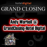 Andy Warhell@Hotel Digital Closing by Nils Vari