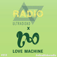 Radio with Love Machine by ultraDisko