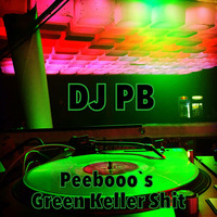 Peebooo`s Green Keller Shit by DJ PB