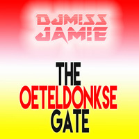 JAM!E - The Oeteldonkse Gate by DJ M!SS JAM!E