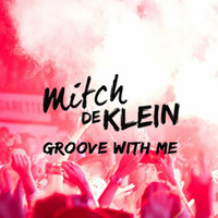 Yearmix 2014 (Groove With Me #18) by Mitch de Klein