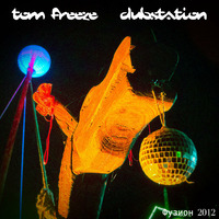 Tom Freeze - Fusion 2012 Dubstation by tasmo