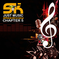 Greg Sin Key - Just Music Chapter 5 by Greg Sin Key